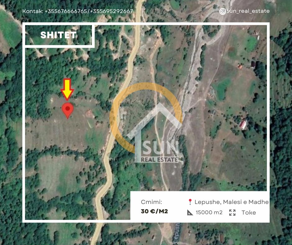 Shkoder, shitet toke , 15.000 m² 450.000 € (LEPUSHE, MALESI E MADHE)