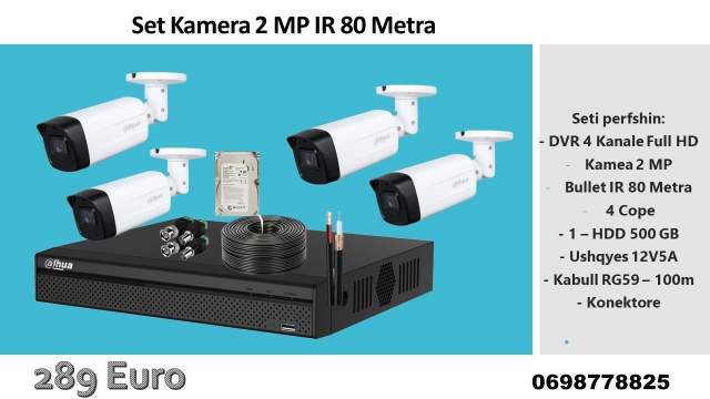 Tirane, shes Set Kamera 2 MP IR 80 Metra 289 Euro