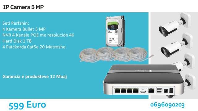 Tirane, shes Set Kamera IP 5 MP 599 Euro