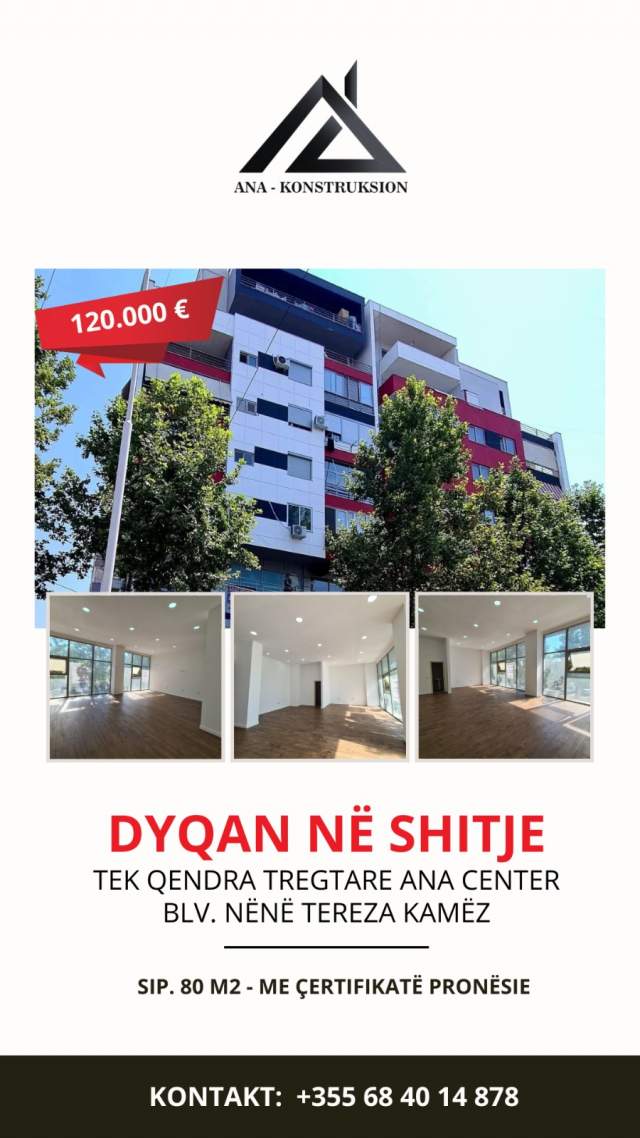 Tirane, shitet dyqan Kati 1, 80 m² 120.000 Euro (Kamez)