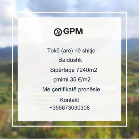 Tirane, shes toke 7.240 m² 35 Euro/m2 ne Baldushk