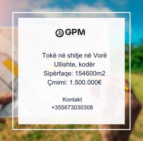 Tirane, shes toke 154.600 m² 1.500.000 Euro ne Vore