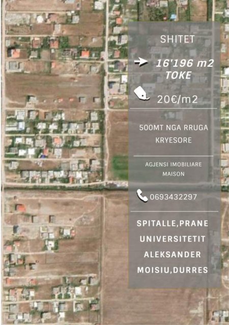 Durres, shes toke 16.196 m² 20 Euro/m2 (spitalle Durres)
