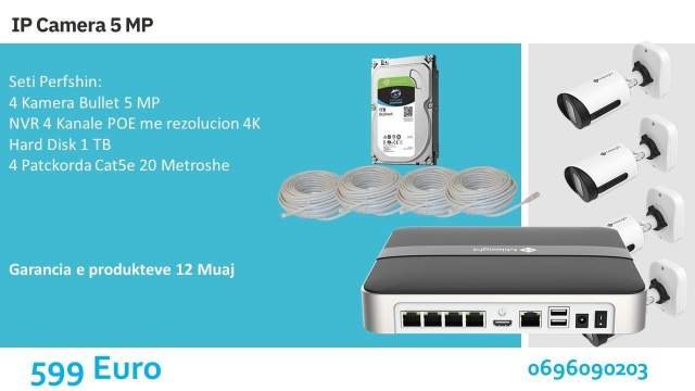 Tirane, shes Set Kamera IP 5 MP 599 Euro