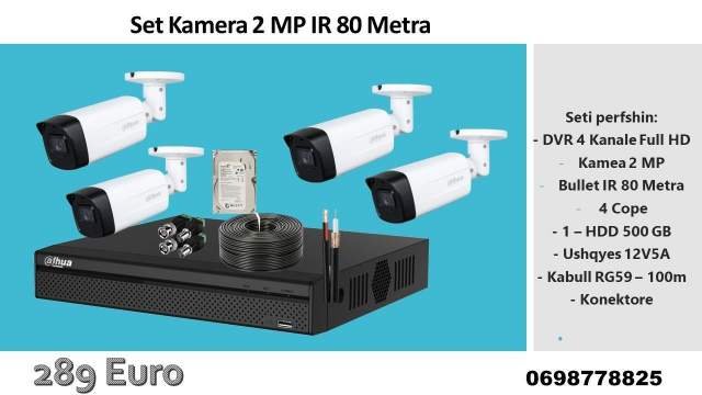 Tirane, shes Set Kamera 2 MP IR 80 Metra 289 Euro