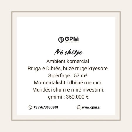 Tirane, shitet dyqan , 57 m² 350.000 € (Rruga e Dibres)