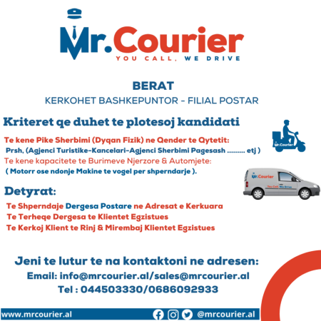 Berat, Kerkohet Bashkepuntor si Perfaqesues te Sherbimeve Postare te Mr.Courier Shpk !