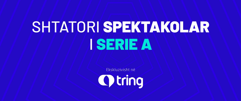 Shtatori spektakolar i Serie A