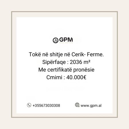 Elbasan, shitet toke , 2.036 m² 40.000 € (Cerik -Ferme)